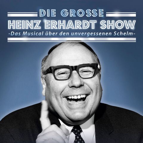 Imagemotiv des Musicals „Die große Heinz Erhardt-Show”